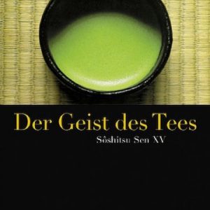 Der Geist des Tees