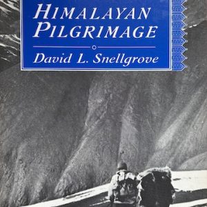 Himalayan Pilgrimage (David L. Snellgrove)