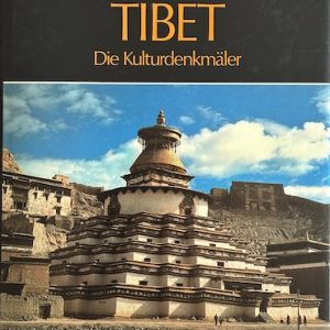 Tibet – Die Kulturdenkmäler