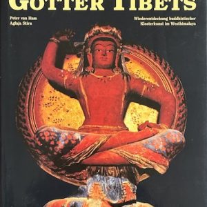 Vergessene Götter Tibets (Peter van Ham)