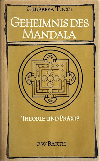 Geheimnis des Mandala (Giuseppe Tucci)