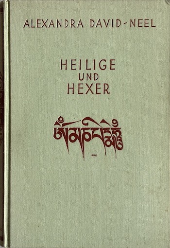 Heilige und Hexer (Alexandra David-Néel)