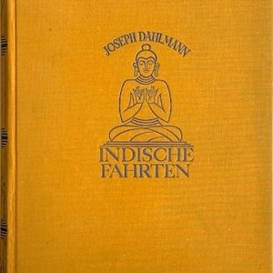 Indische Fahrten (Joseph Dahlmann) 2 Bände