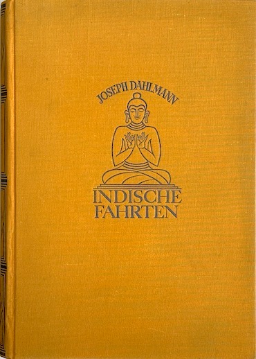 Indische Fahrten (Joseph Dahlmann) 2 Bände