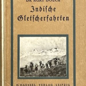 Indische Gletscherfahrten (Kurt Boeck)