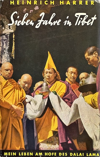 Sieben Jahre in Tibet (Heinrich Harrer)