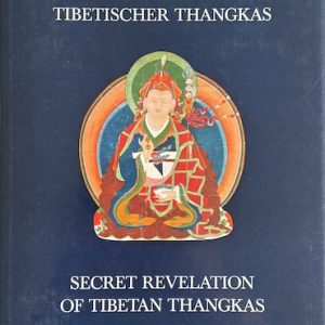 Verborgene Botschaft tibetischer Thangkas / Secret Revelation of Tibetan Thangkas