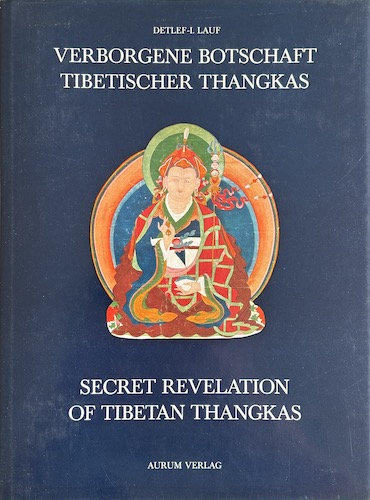 Verborgene Botschaft tibetischer Thangkas / Secret Revelation of Tibetan Thangkas