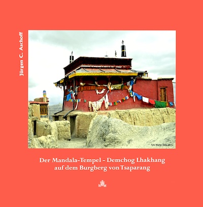 Der Mandala-Tempel … auf dem Burgberg von Tsaparang